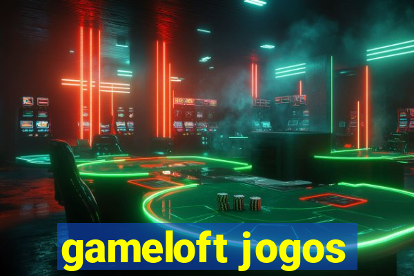 gameloft jogos